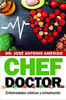 Chef Doctor (Salud y bienestar) (Spanish Edition)