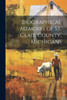 Biographical Memoirs Of St. Clair County, Michigan\\