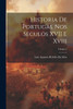 Historia De Portugal Nos Seculos Xvii E Xviii; Volume 2 (Portuguese Edition)
