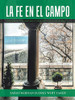 La Fe En El Campo: Una Perspectiva Historica y Theologica de la Salud Mental (Spanish Edition)