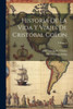 Historia De La Vida Y Viajes De Cristobal Colon; Volume 4 (Spanish Edition)