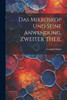 Das Mikroskop Und Seine Anwendung, Zweiter Theil (German Edition)