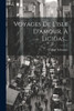 Voyages De L'Isle D'Amour, a Licidas... (French Edition)