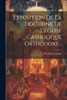 Exposition De La Doctrine De L'Eglise Catholique Orthodoxe... (French Edition)