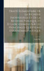 TraitE ElEmentaire De La Richesse Individuelle Et De La Richesse Publique, Et Eclaircissemens Sur Les Principales Questions D'Economie Politique (French Edition)