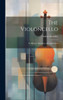 The Violoncello: Its History, Selection, And Adjustment
