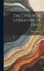 The Civil War Literature Of Ohio