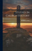 Studies In Church History