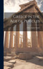 Greece In The Age Of Pericles