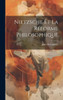 Nietzsche Et La REforme Philosophique (French Edition)