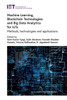 Machine Learning, Blockchain Technologies And Big Data Analytics For Iots: Methods, Technologies And Applications (Security)