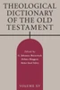 Theological Dictionary Of The Old Testament, Volume Xv (Theological Dictionary Of The Old Testament (Tdot)) (Volume 15)