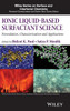 Ionic Liquid-Based Surfactant Science: Formulation, Characterization, And Applications (Wiley Series On Surface And Interfacial Chemistry)