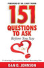 151 Questions To Ask Before You Say "I Do" Evaluating Compatibility Before Becoming One