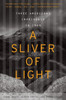 A Sliver Of Light: Three Americans Imprisoned In Iran