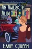 An American Alibi (Large Print): A 1920's Murder Murder Mystery (Mrs. Lillywhite Investigates)