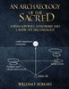 An Archaeology Of The Sacred: Adena-Hopewell Astronomy And Landscape Archaeology