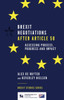 Brexit Negotiations After Article 50: Assessing Process, Progress And Impact (Brexit Studies Series)