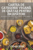 Cartea De Categorie Vegana De Gratar Pentru Începatori (Romanian Edition)