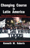 Changing Course In Latin America: Party Systems In The Neoliberal Era (Cambridge Studies In Comparative Politics)