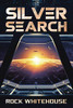 Silver Search: An ISC Fleet Novel (The Preeminent War)