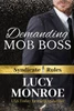 Demanding Mob Boss: A Forced Proximity Mafia Romance (Syndicate Rules)
