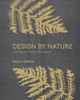 Design By Nature: Creating Layered, Lived-In Spaces Inspired By The Natural World