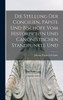 Die Stellung Der Concilien, Päpste Und Bischöfe Vom Historischen Und Canonistischen Standpunkte Und (German Edition)