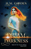 Dream Of Darkness (The Rise Of The Light)