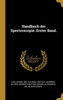 Handbuch Der Spectroscopie. Erster Band. (German Edition)