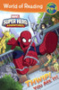 Thwip! You Are It! (Turtleback School & Library Binding Edition) (World Of Reading: Level Pre-1)