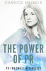 The Power Of Pr: Pr For Small Businesses