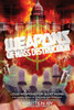 Weapons Of Mass Destruction: Loud Weapons For Quiet Wars: The Destruction Of A Generation Through Music, Media, And Entertainment