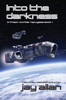 Into The Darkness (Crimson Worlds Refugees)