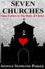Seven Churches: Open Letter To The Body Of Christ