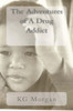 The Adventures Of A Drug Addict: Change