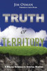 Truth Or Territory: A Biblical Approach To Spiritual Warfare