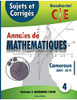 Annales de Mathématiques, Baccalauréat C et E, Cameroun, 2009 - 2019: Sujets et Corrigés (Annales de Mathématiques (4)) (French Edition)