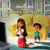 Mommy's Prayers: A Mother's Prayer (Kingdom King's)