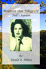 Mountain Dew Trilogy Iii: Nell's Sojourn