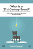 What Is A 21St Century Brand