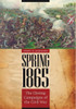 Spring 1865: The Closing Campaigns Of The Civil War (Great Campaigns Of The Civil War)