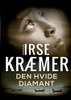 Den hvide diamant (Danish Edition)