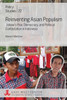 Reinventing Asian Populism: Jokowi's Rise, Democracy, And Political Contestation In Indonesia