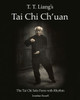 T. T. Liang's Tai Chi Chuan: The Tai Chi Solo Form With Rhythm