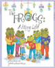 The Frogs: A Happy Life!