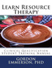 Learn Resource Therapy: Clinical Qualification Student Training Manual