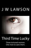 Third Time Lucky: Living The Nightmare