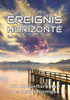 Ereignishorizonte Band 1: Ein Zukunftsroman aus dem Chiemgau (German Edition)