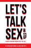 Let's Talk Sex And Stds: A Guide To Prepare Parents For The Talk